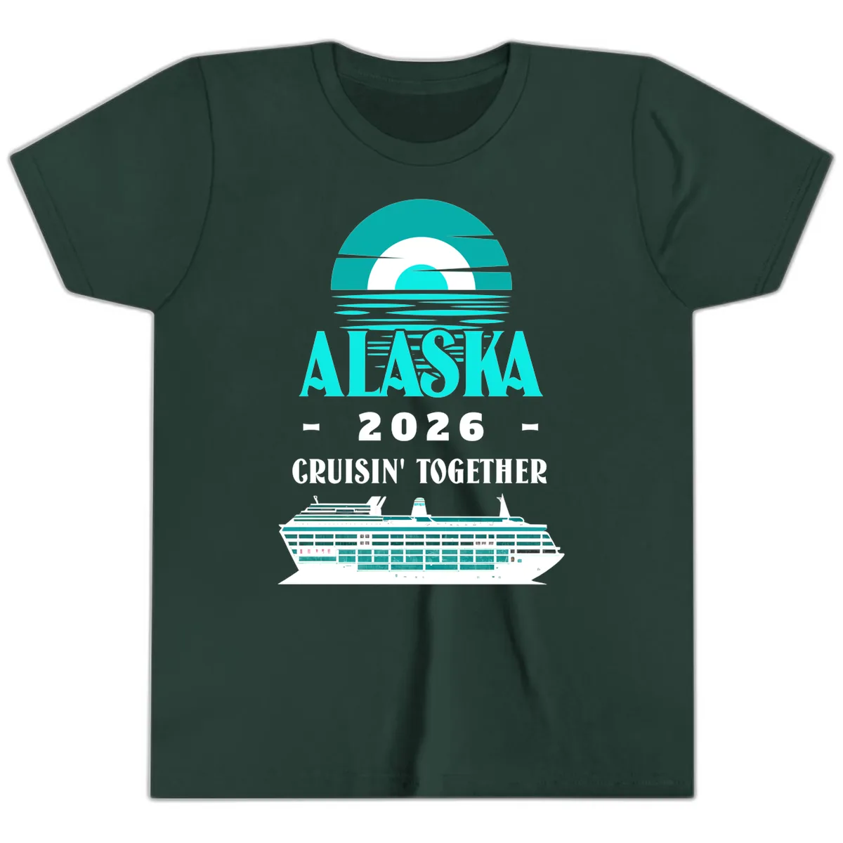 Alaska 2026 Cruisin' Together Cruise Ship Design Youth T-Shirt in Forest