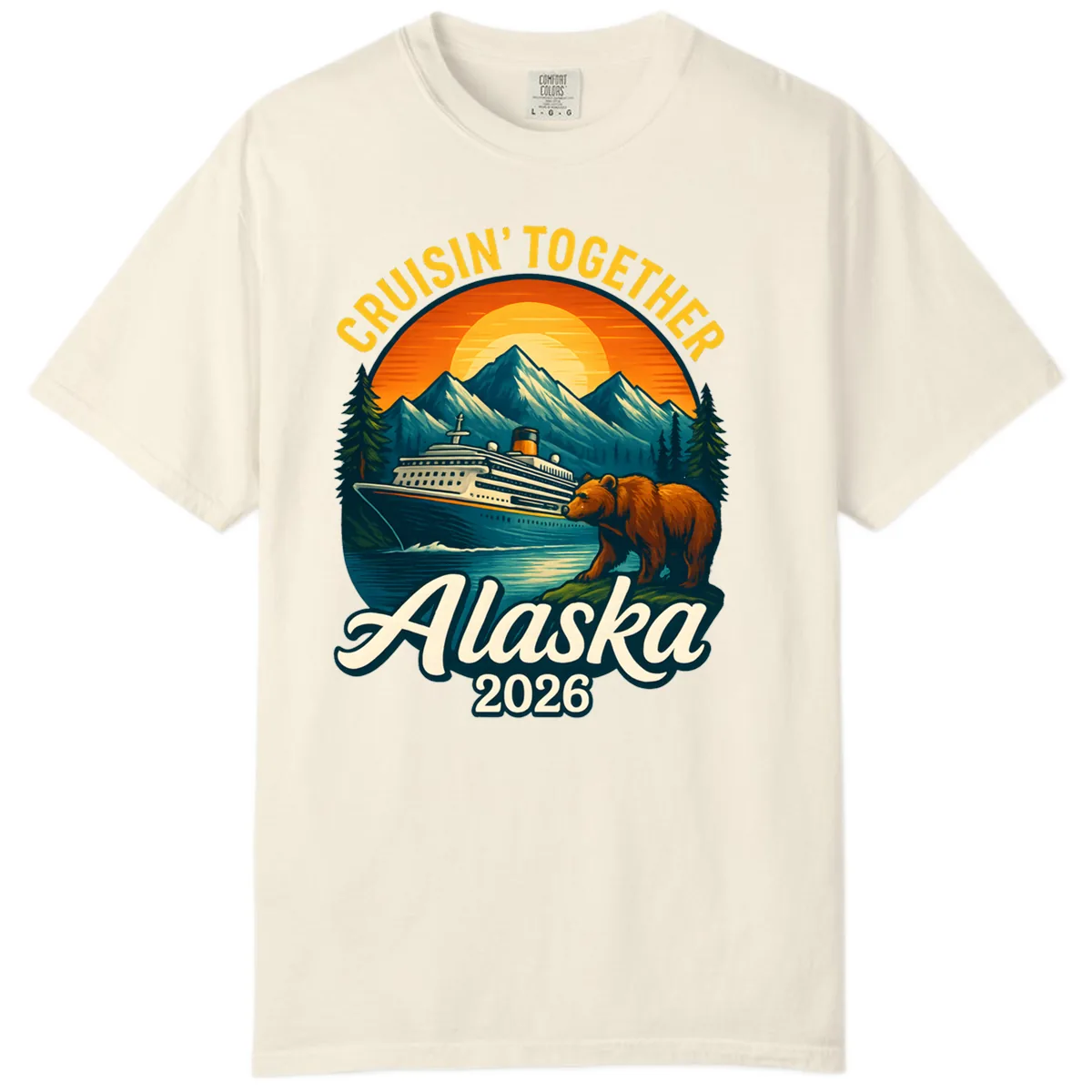 Cruisin' Together Alaska 2026 Bear & Ship Design Comfort Color in Ivory