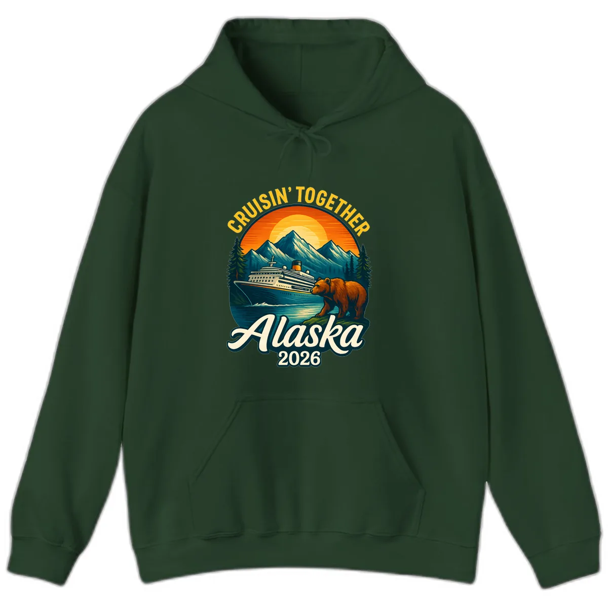 Cruisin' Together Alaska 2026 Bear & Ship Design Hoodie in Forest Green