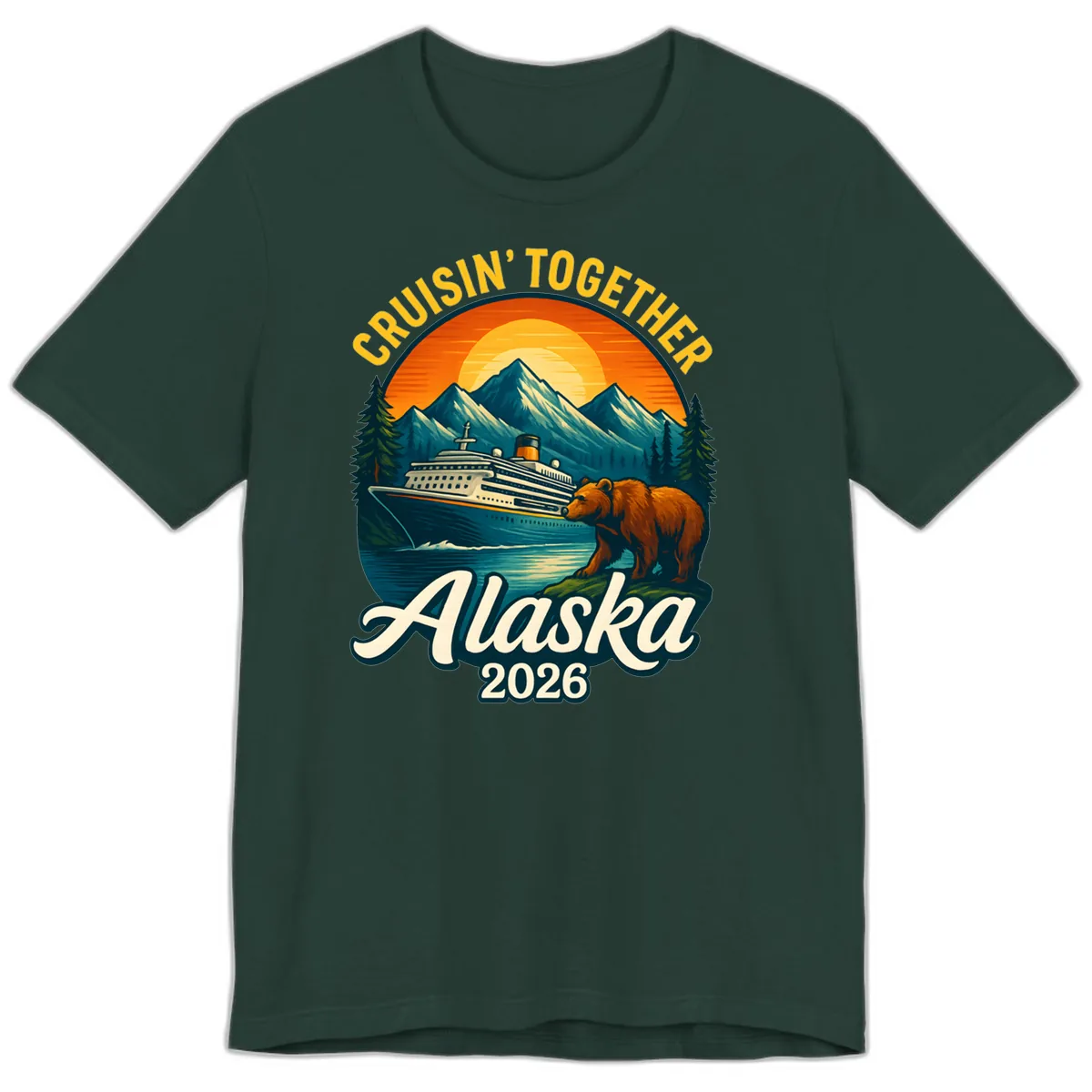 Cruisin' Together Alaska 2026 Bear & Ship Design Premium T-Shirt in Forest