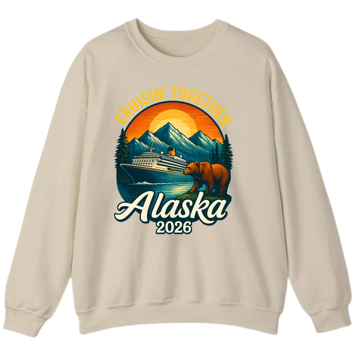 Cruisin' Together Alaska 2026 Bear & Ship Design Sweatshirt in Sand
