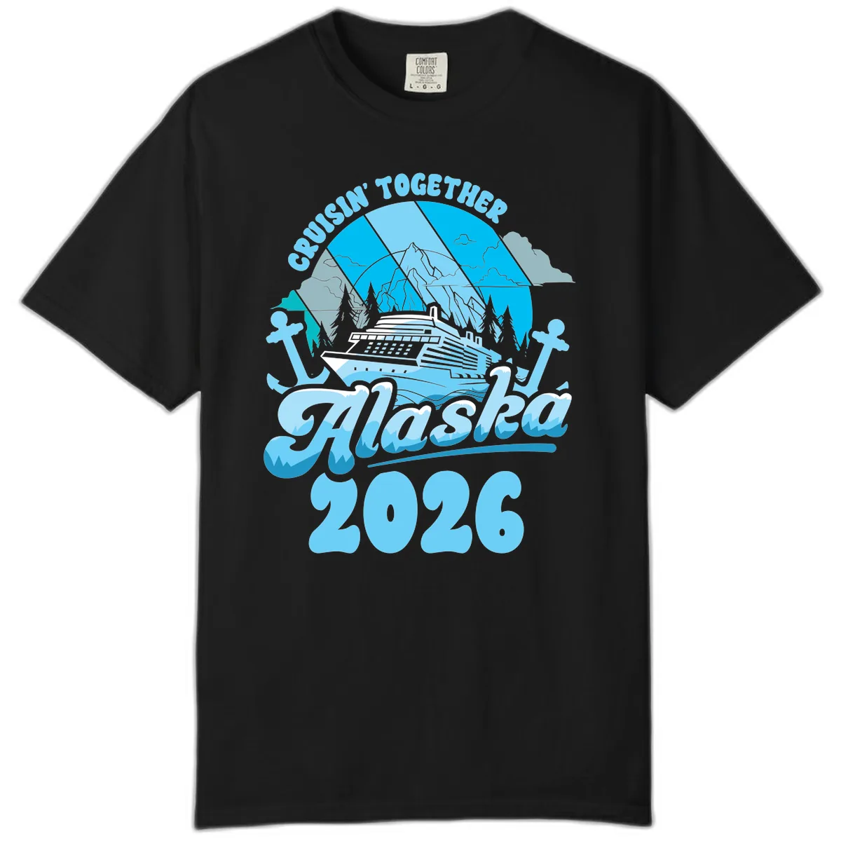 Cruisin' Together Alaska 2026 Cruise Ship Comfort Color in Black