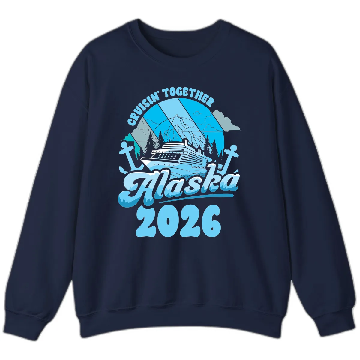 Cruisin' Together Alaska 2026 Cruise Ship Sweatshirt in Navy