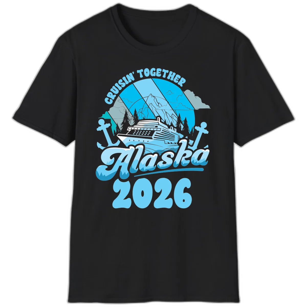Cruisin' Together Alaska 2026 Cruise Ship T-Shirt in Black