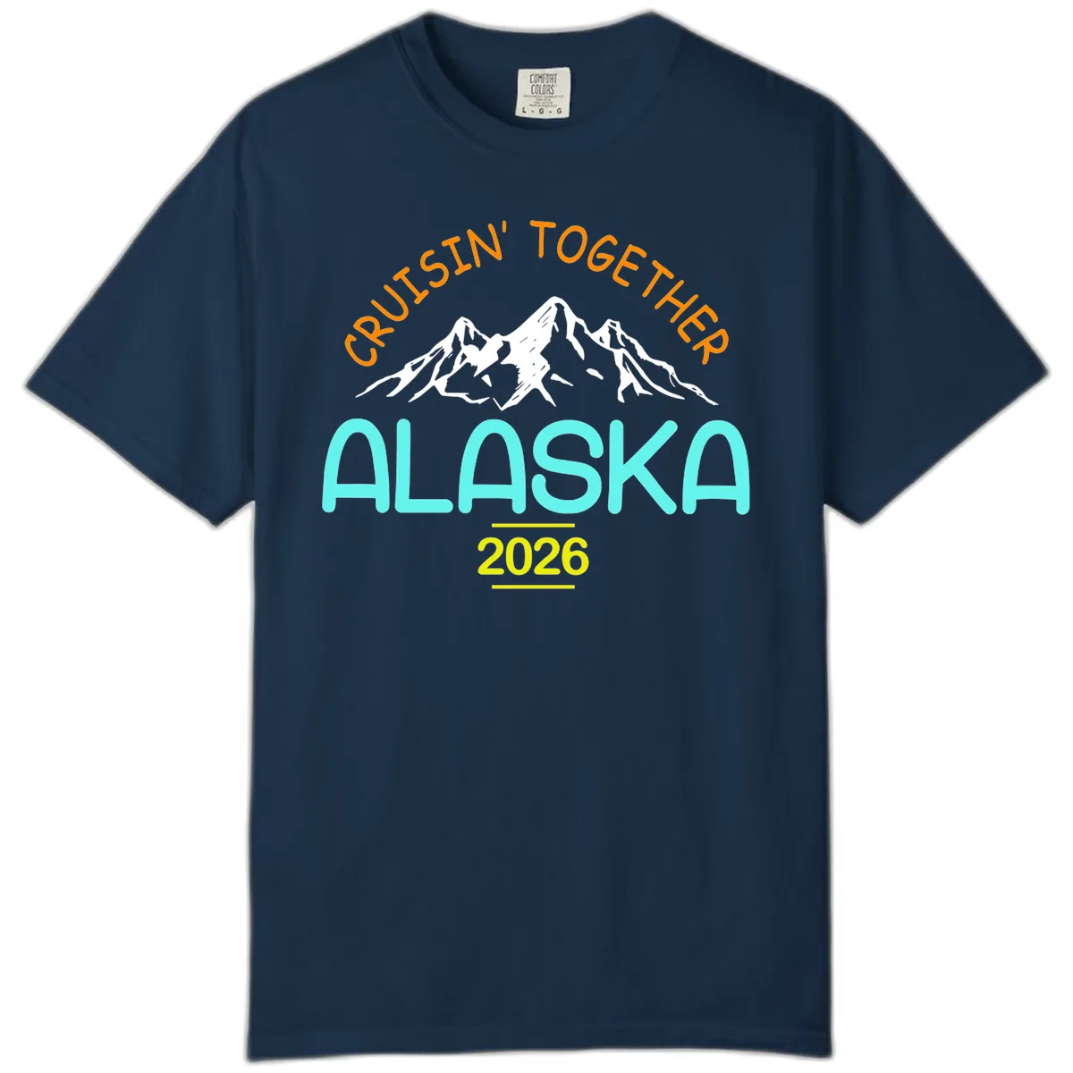 Cruisin' Together Alaska 2026 Mountain Design Comfort Color in True Navy