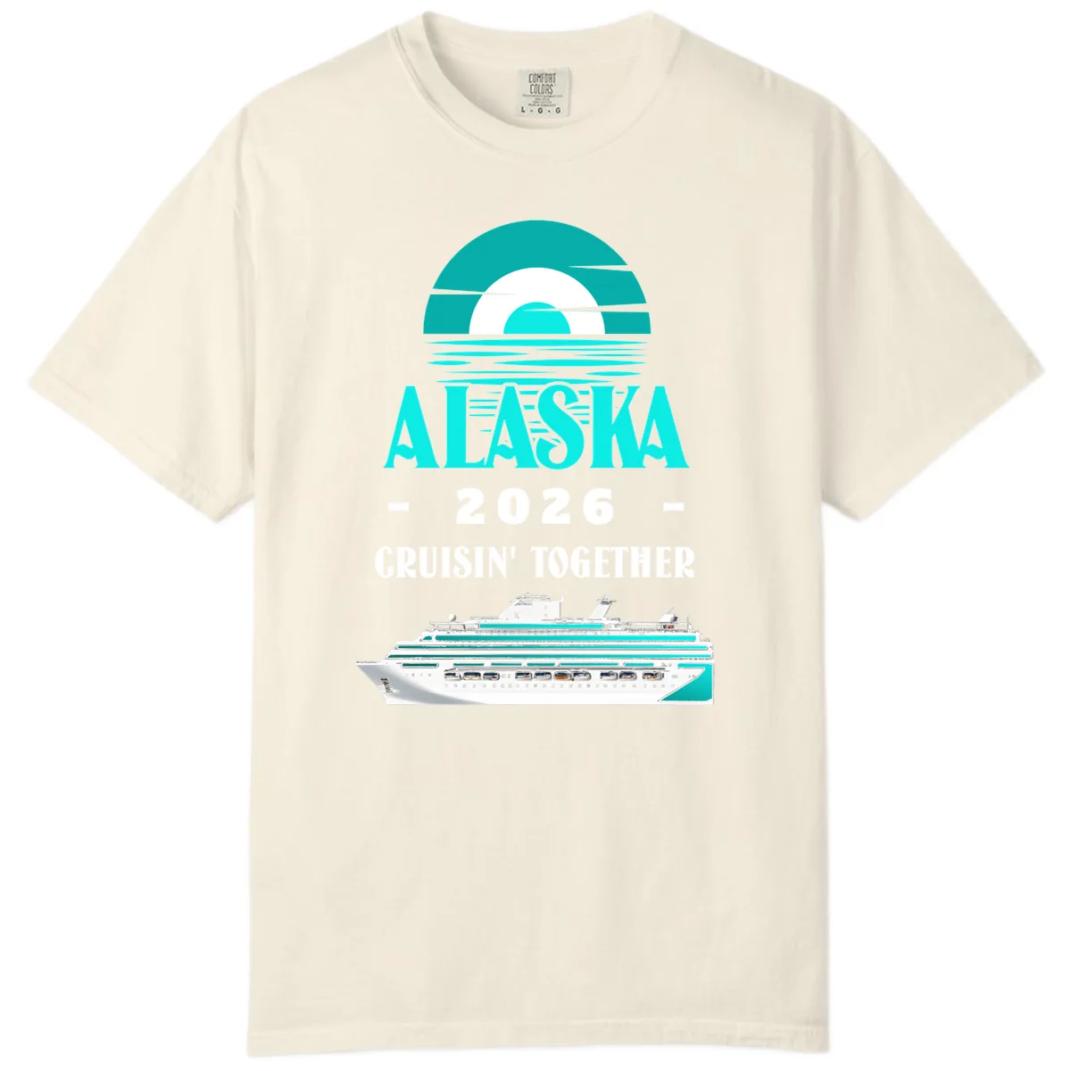 Alaska 2026 Cruisin' Together Family Cruise Comfort Color in Ivory