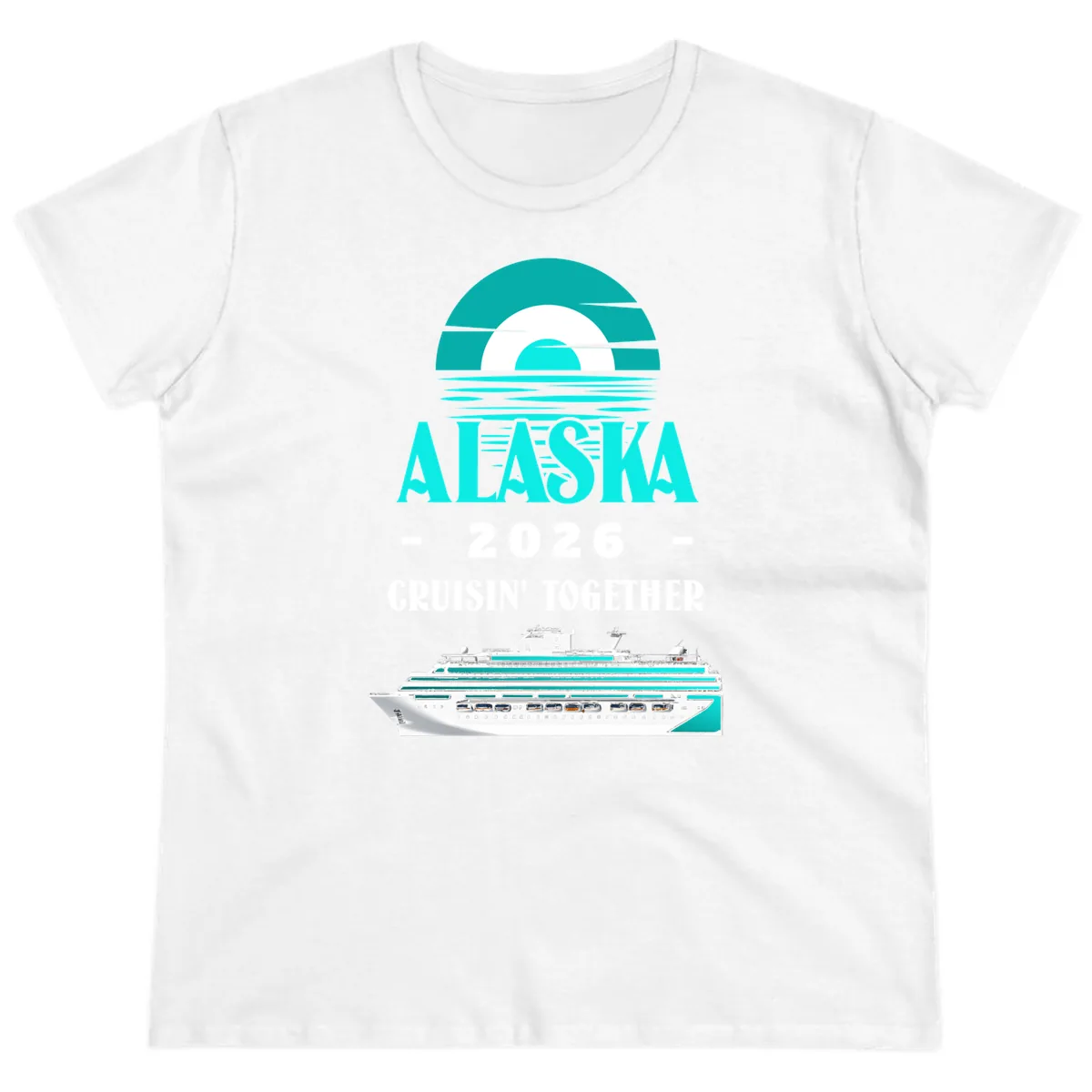 Alaska 2026 Cruisin' Together Family Cruise Ladies Tee in White