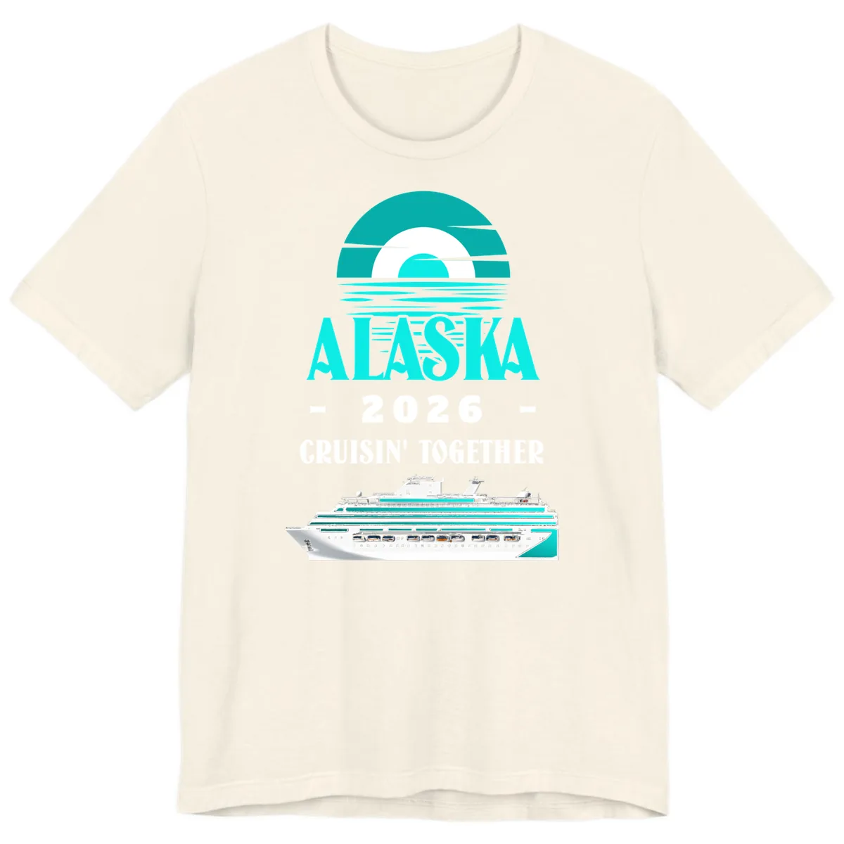 Alaska 2026 Cruisin' Together Family Cruise Premium T-Shirt in Natural