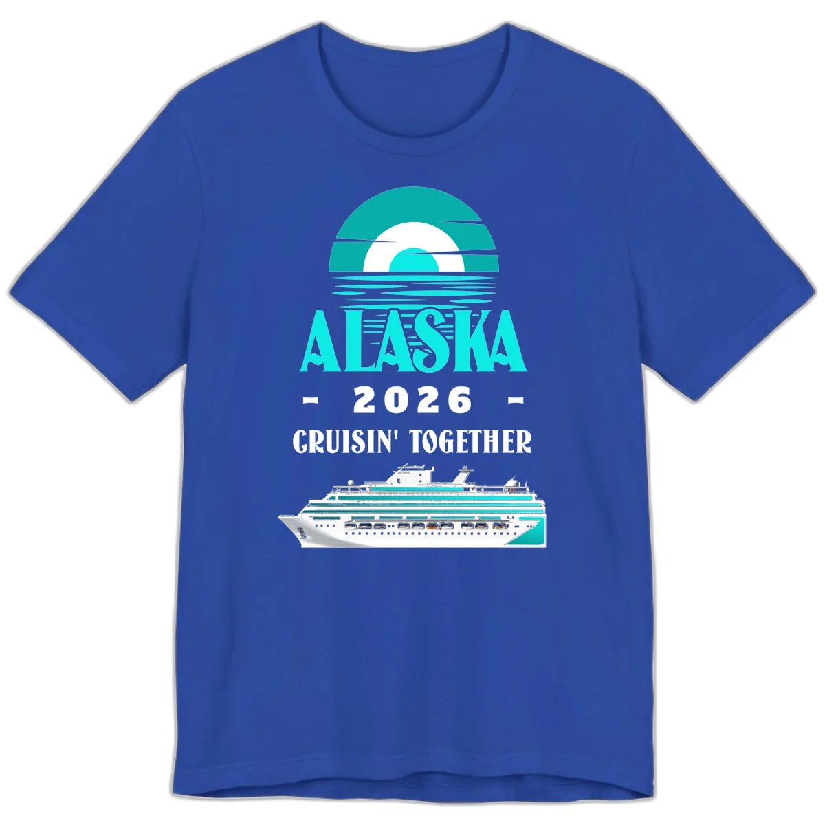 Alaska 2026 Cruisin' Together Family Cruise Premium T-Shirt in True Royal