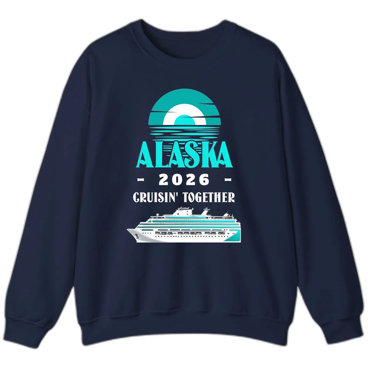 Alaska 2026 Cruisin' Together Family Cruise Sweatshirt in Navy