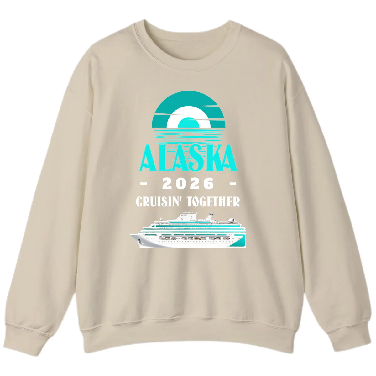 Alaska 2026 Cruisin' Together Family Cruise Sweatshirt in Sand