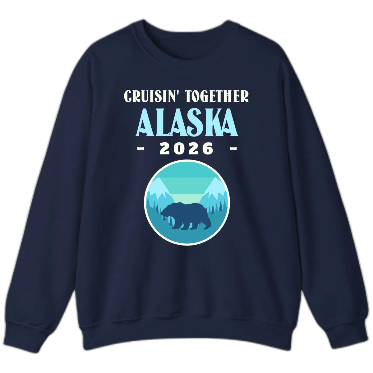 Cruisin' Together Alaska 2026 Bear Silhouette Sweatshirt in Navy