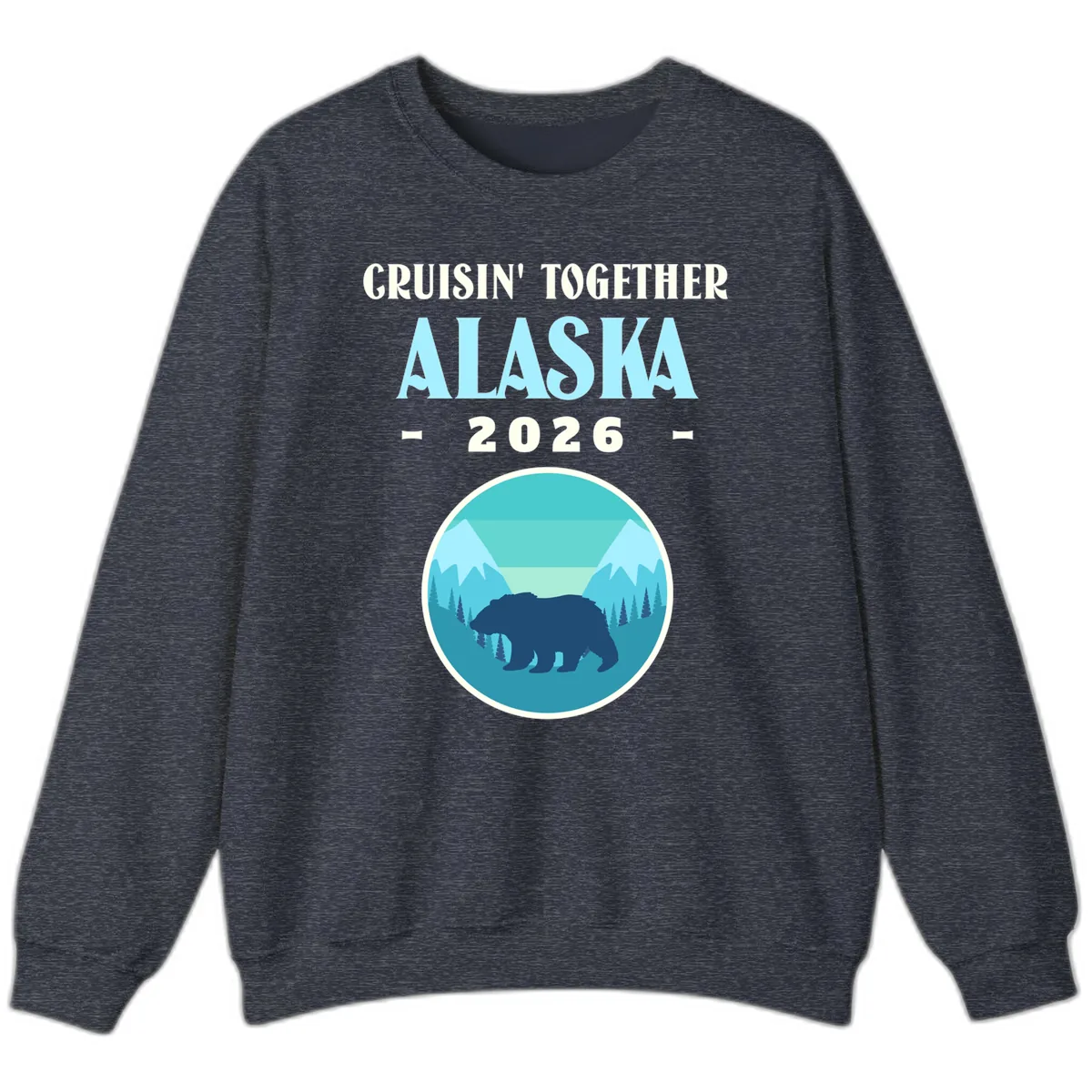 Cruisin' Together Alaska 2026 Bear Silhouette Sweatshirt in Heather Sport Dark Navy