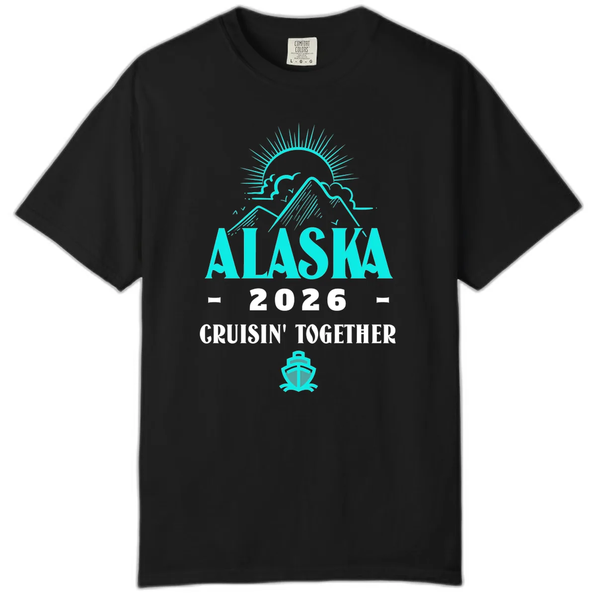 Alaska 2026 Cruisin' Together Design Comfort Color in Black