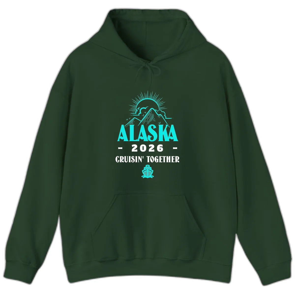 Alaska 2026 Cruisin' Together Design Hoodie in Forest Green