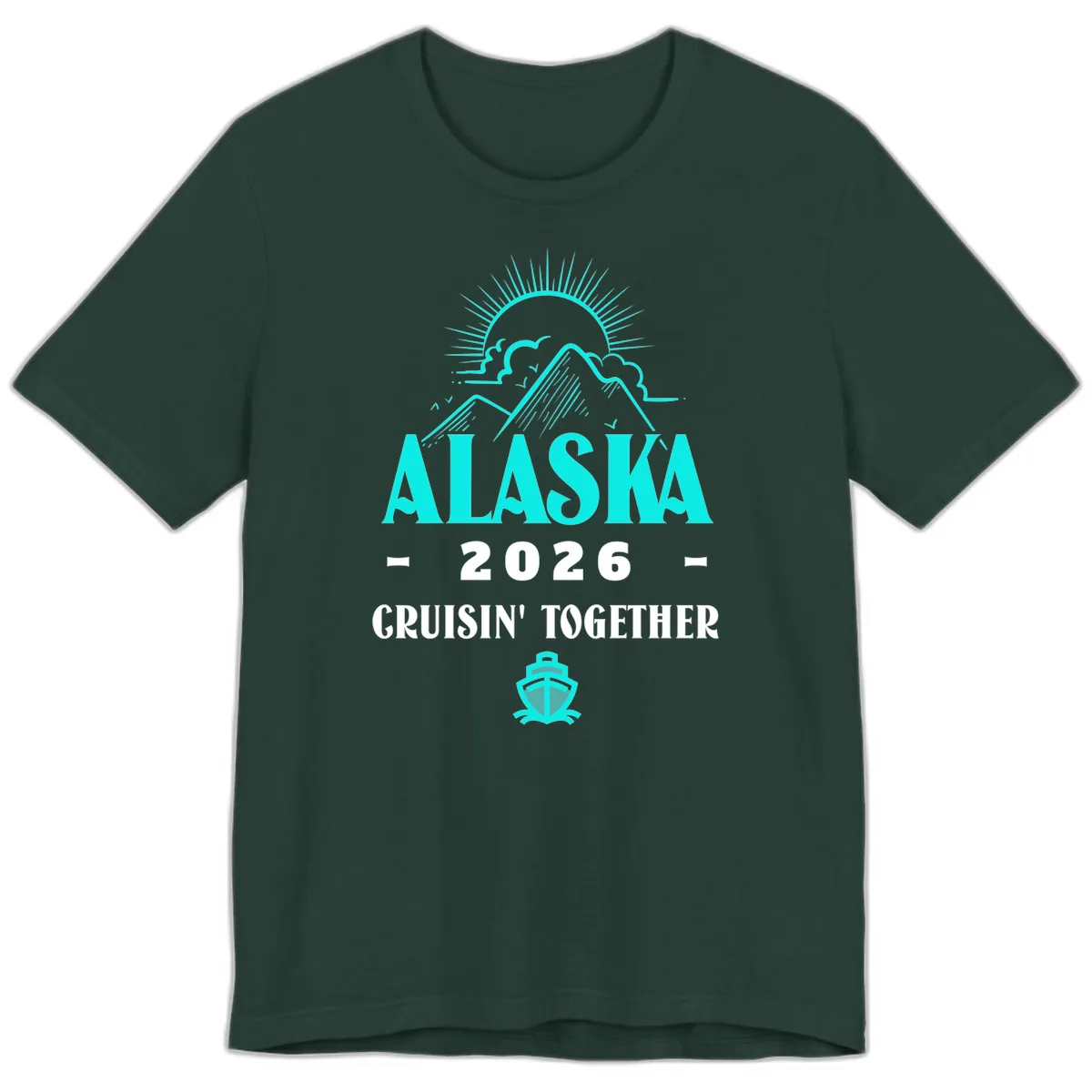 Alaska 2026 Cruisin' Together Design Premium T-Shirt in Forest