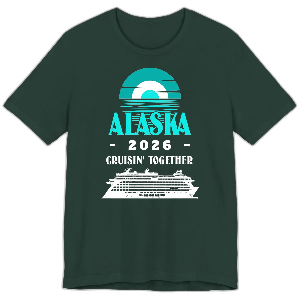 Alaska 2026 Cruisin' Together Cruise Ship Premium T-Shirt in Forest