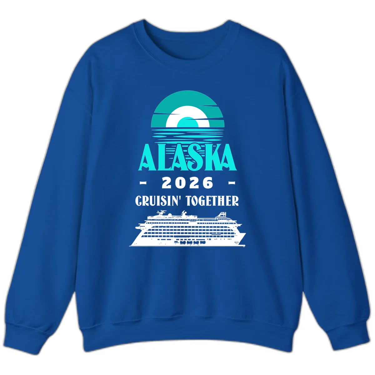 Alaska 2026 Cruisin' Together Cruise Ship Sweatshirt in Royal