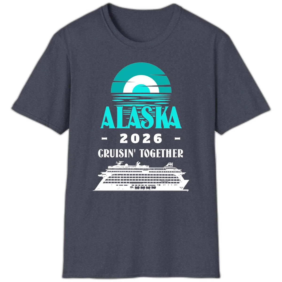 Alaska 2026 Cruisin' Together Cruise Ship T-Shirt in Heather Navy
