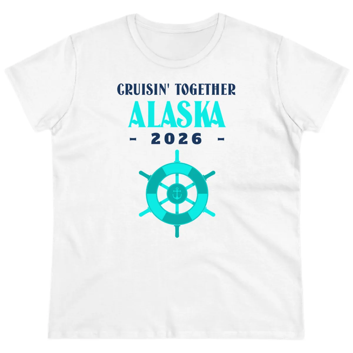 Cruisin' Together Alaska 2026 Ship Wheel Ladies Tee in White