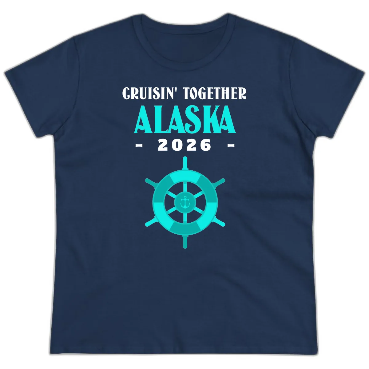 Cruisin' Together Alaska 2026 Ship Wheel Ladies Tee in Navy