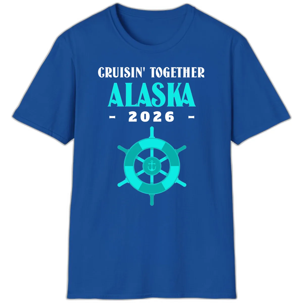 Cruisin' Together Alaska 2026 Ship Wheel T-Shirt in Royal