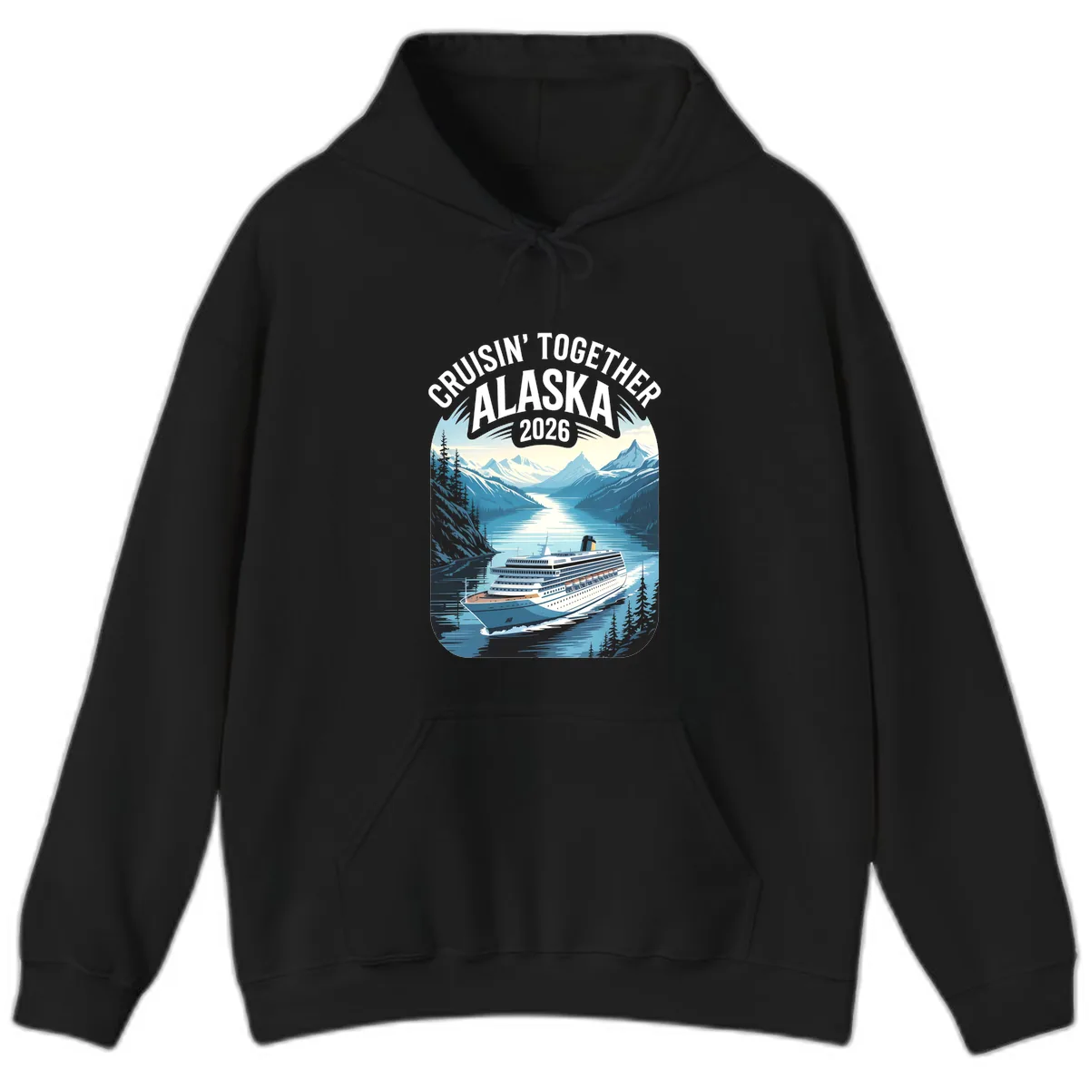 Alaskan Cruise Together 2026 Ship Scenic Hoodie in Black