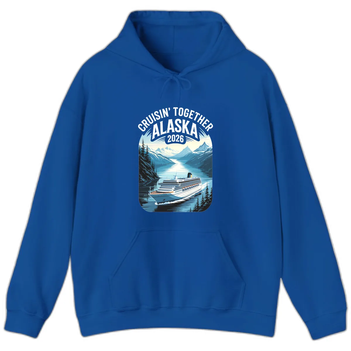 Alaskan Cruise Together 2026 Ship Scenic Hoodie in Royal