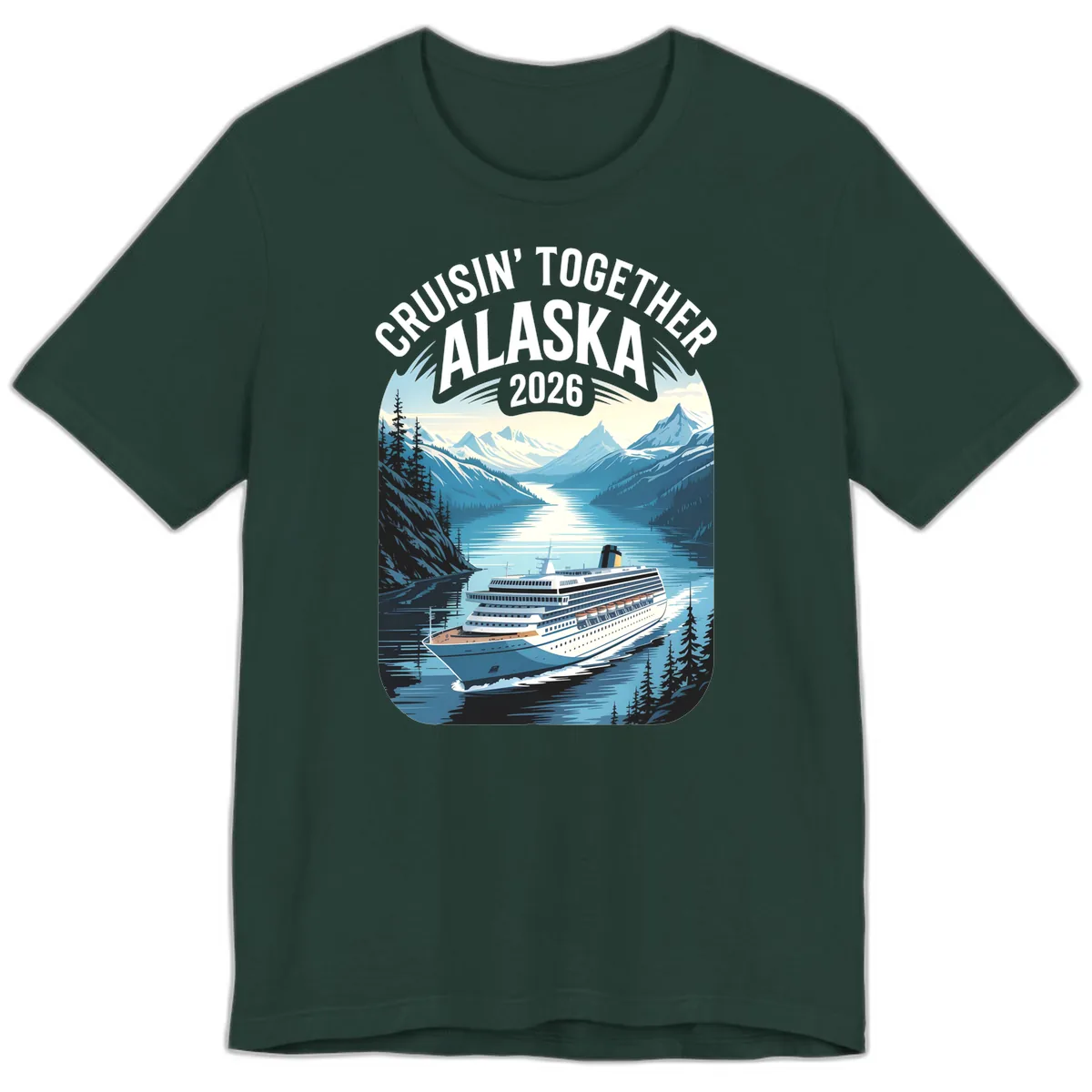 Alaskan Cruise Together 2026 Ship Scenic Premium T-Shirt in Forest