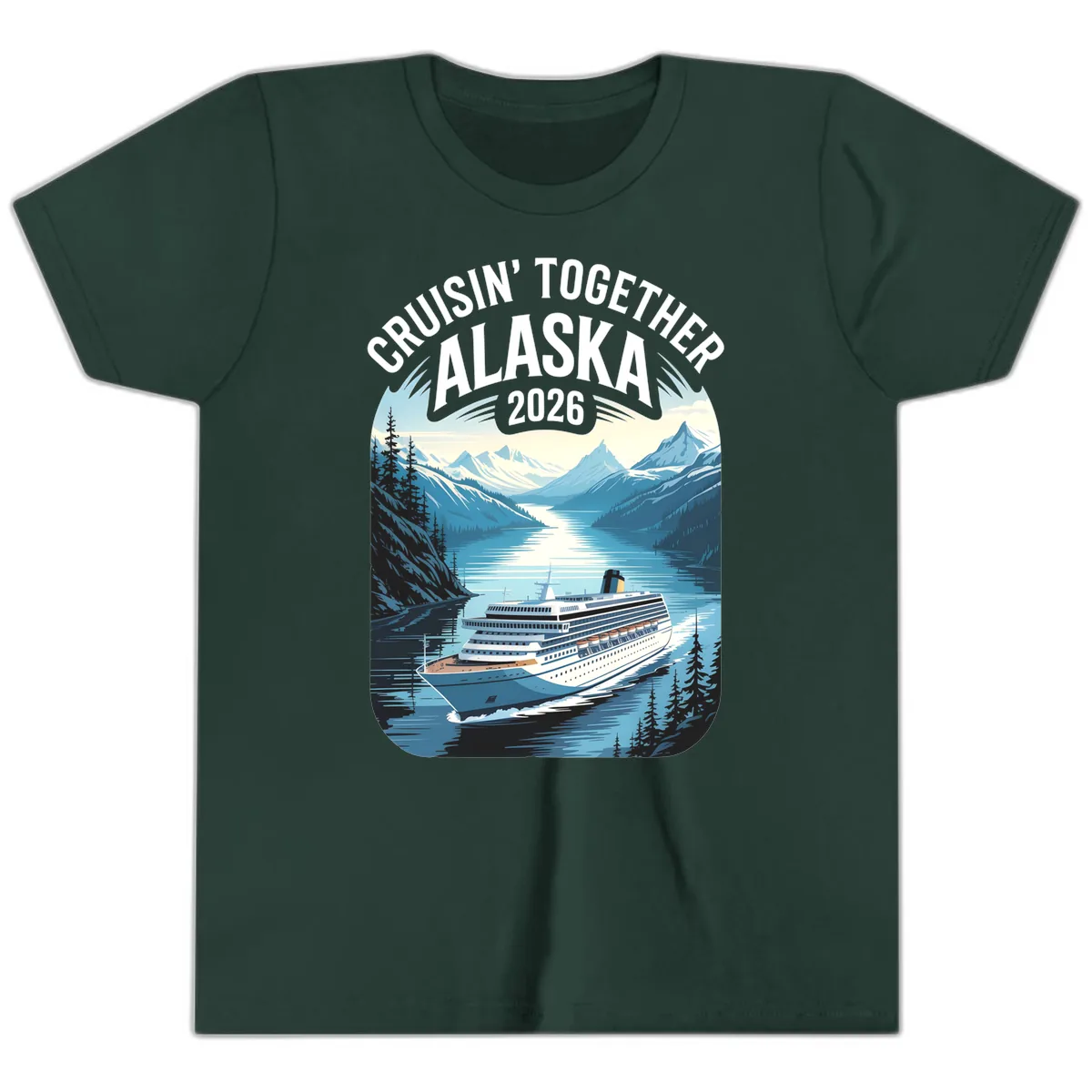 Alaskan Cruise Together 2026 Ship Scenic Youth T-Shirt in Forest
