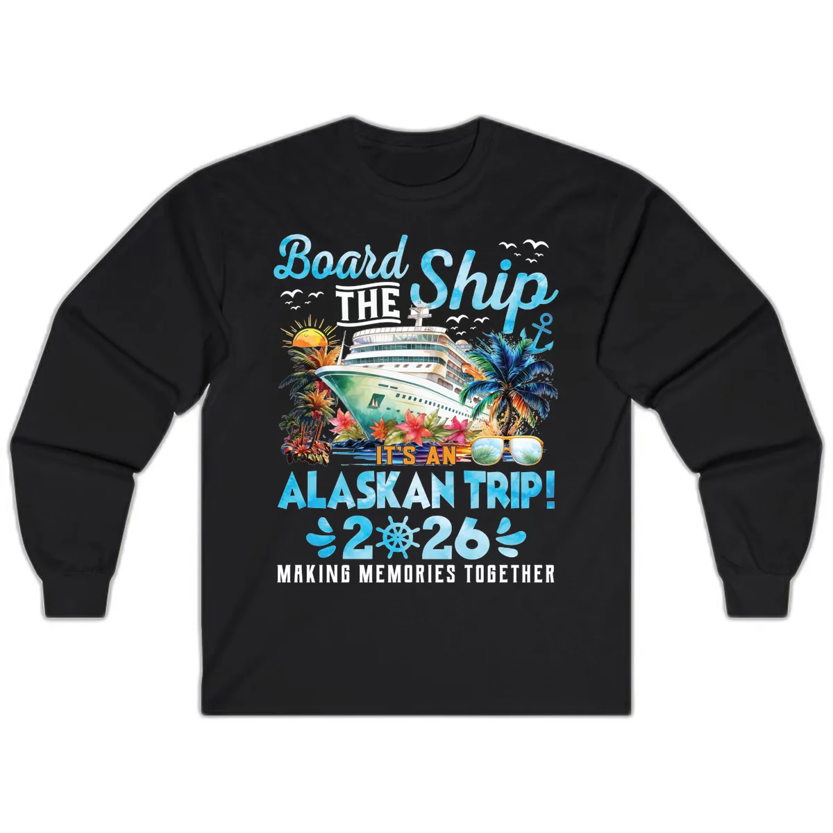 Alaskan Cruise Ship Adventure 2026 Long Sleeve in Black