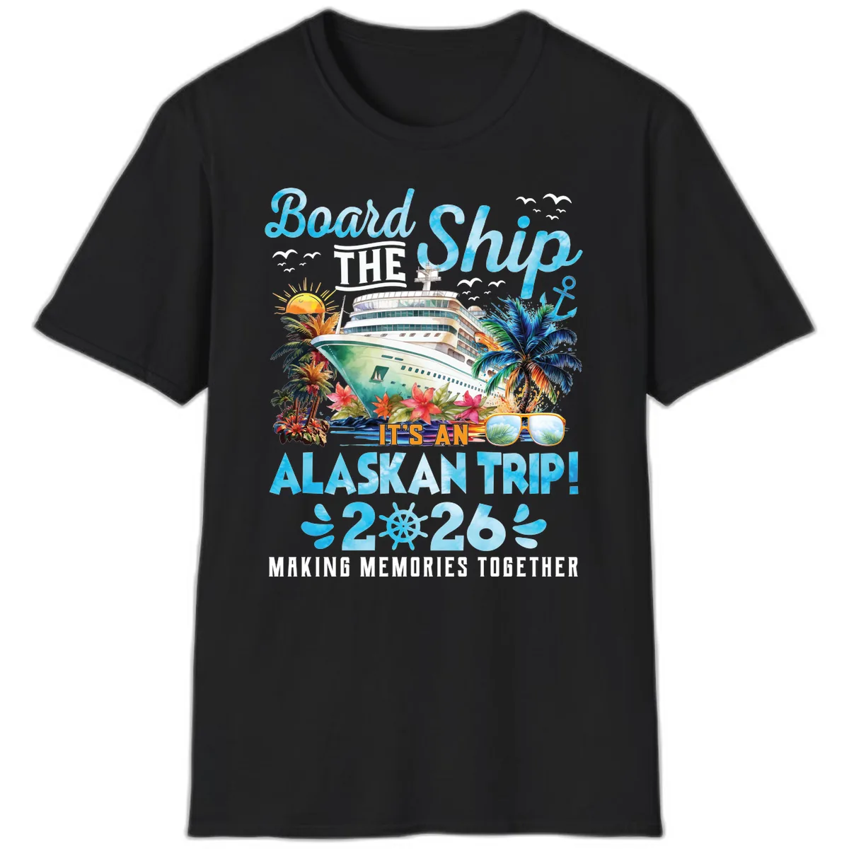 Alaskan Cruise Ship Adventure 2026 T-Shirt in Black