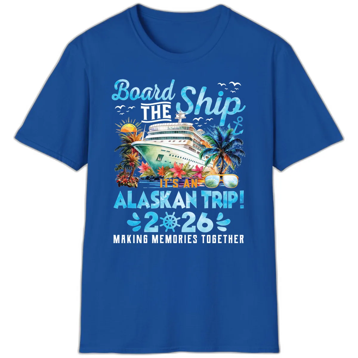 Alaskan Cruise Ship Adventure 2026 T-Shirt in Royal