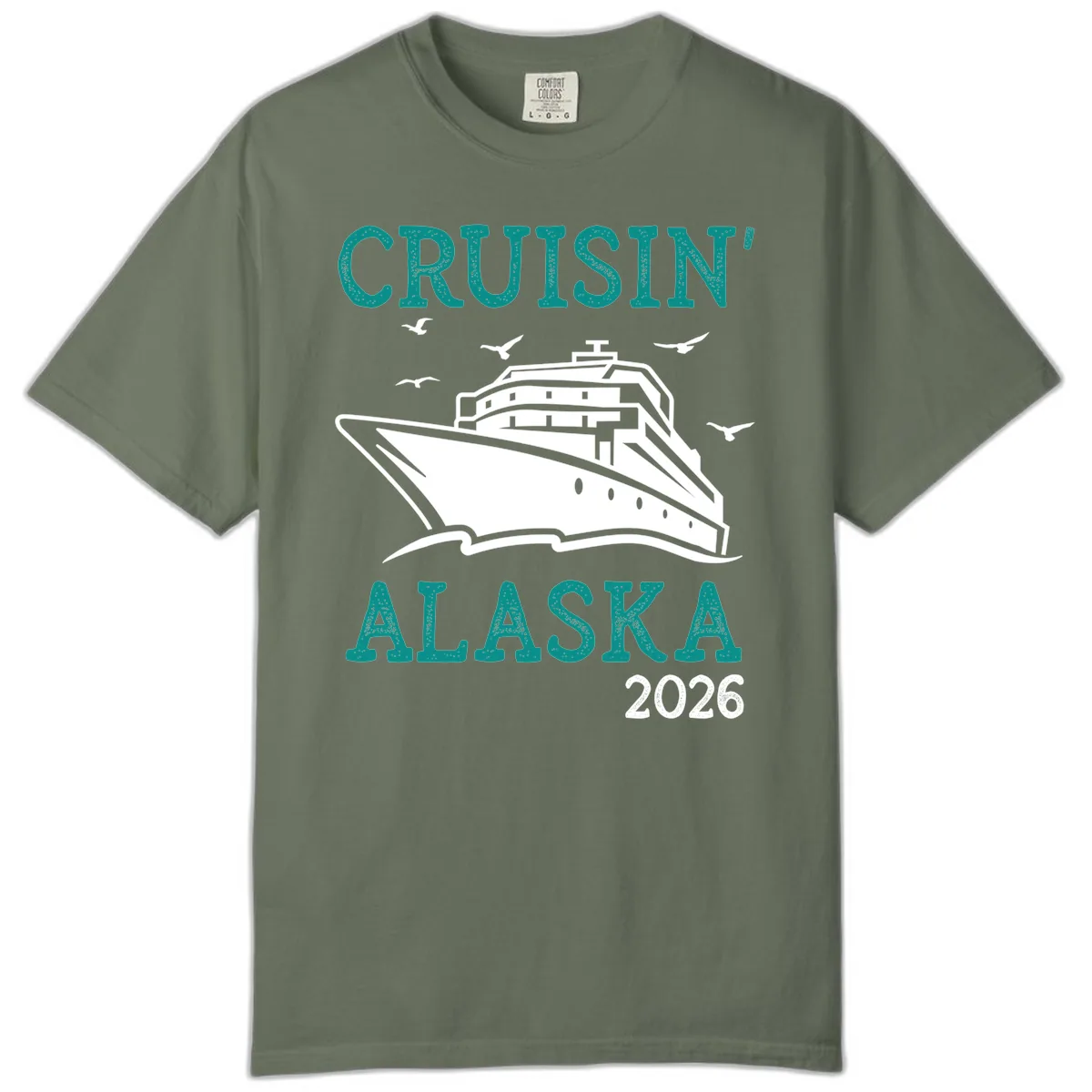 Cruisin' Alaska 2026 Cruise Ship Design Comfort Color in Moss