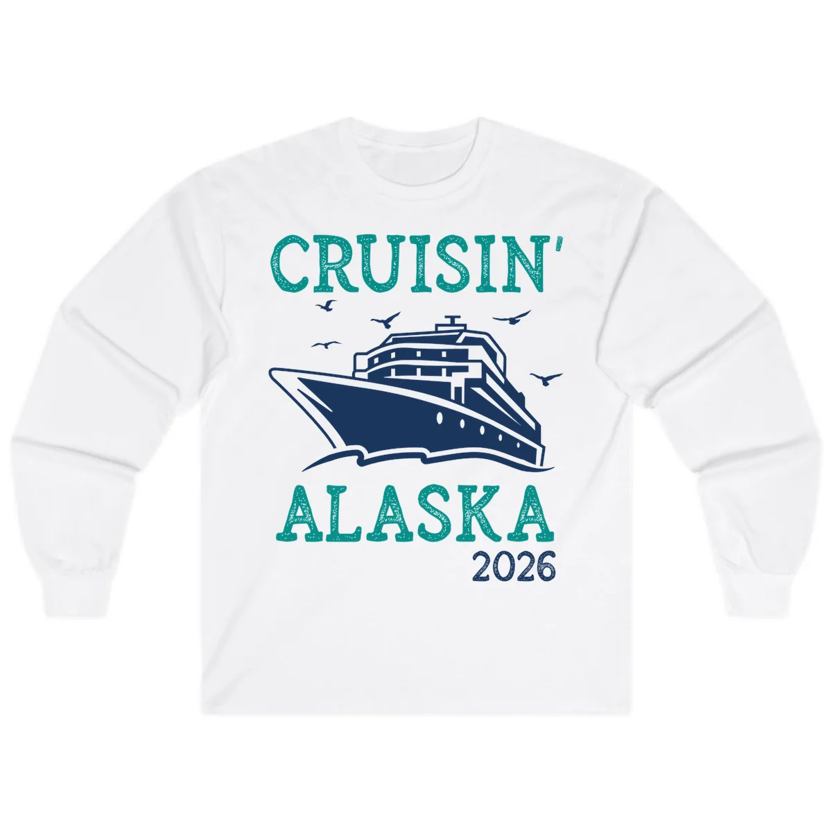 Cruisin' Alaska 2026 Cruise Ship Design Long Sleeve in White