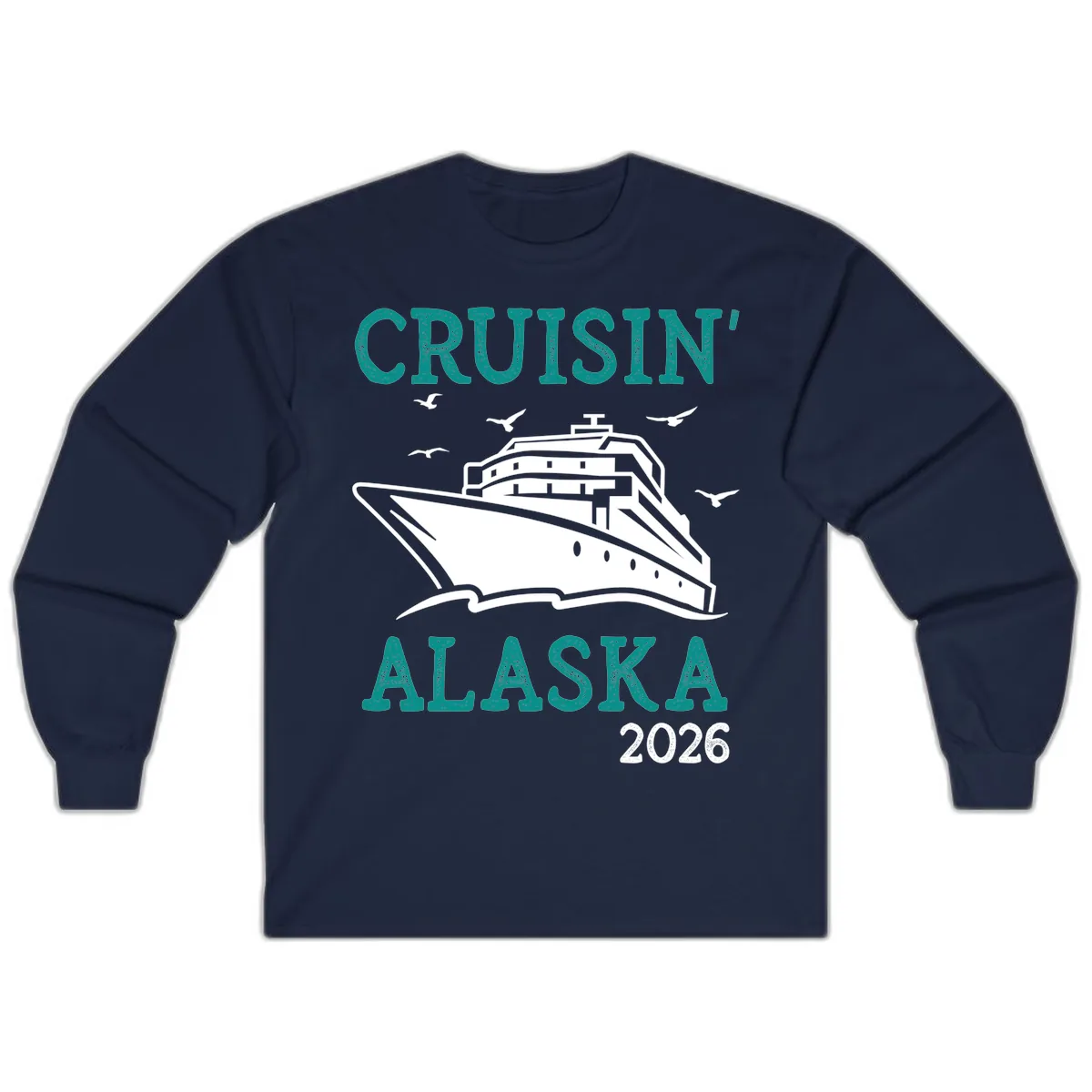 Cruisin' Alaska 2026 Cruise Ship Design Long Sleeve in Navy