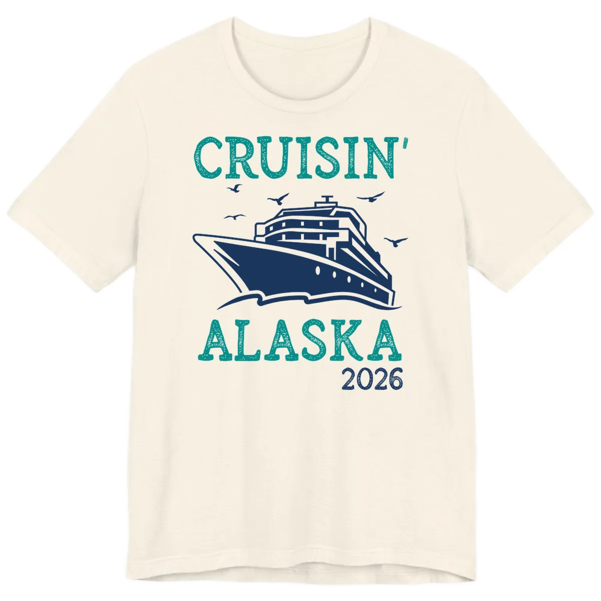 Cruisin' Alaska 2026 Cruise Ship Design Premium T-Shirt in Natural