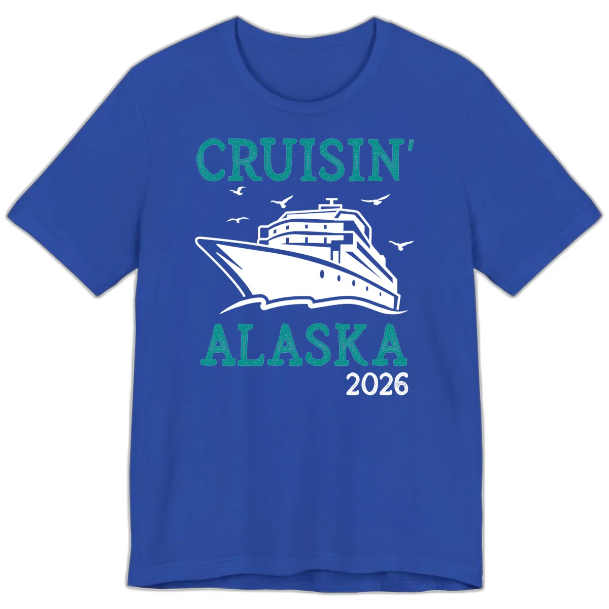 Cruisin' Alaska 2026 Cruise Ship Design Premium T-Shirt in True Royal