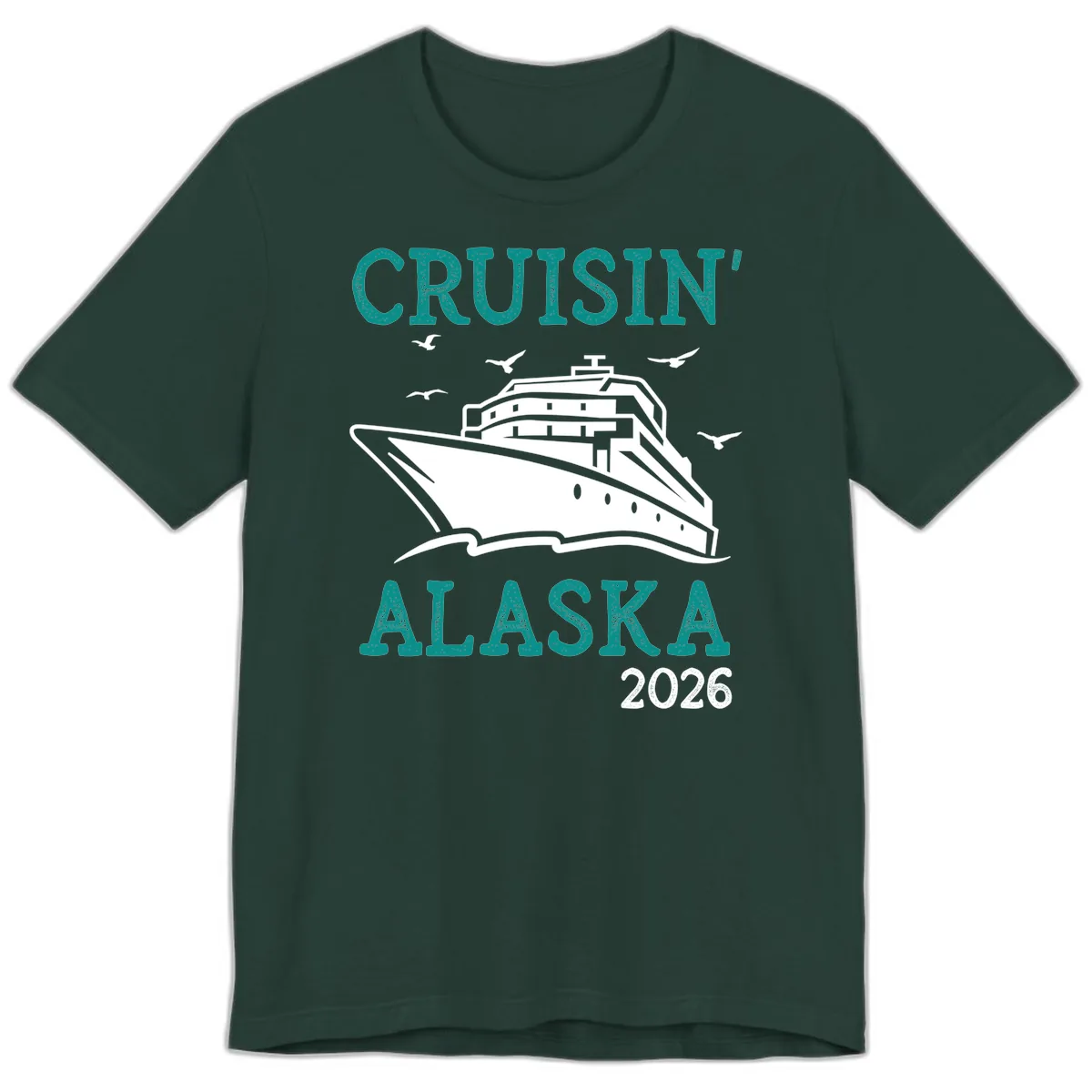 Cruisin' Alaska 2026 Cruise Ship Design Premium T-Shirt in Forest