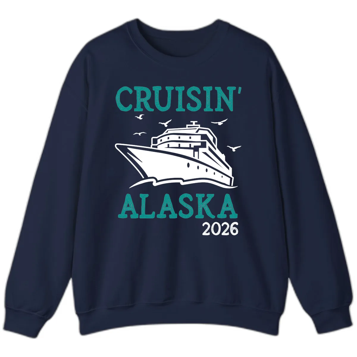 Cruisin' Alaska 2026 Cruise Ship Design Sweatshirt in Navy