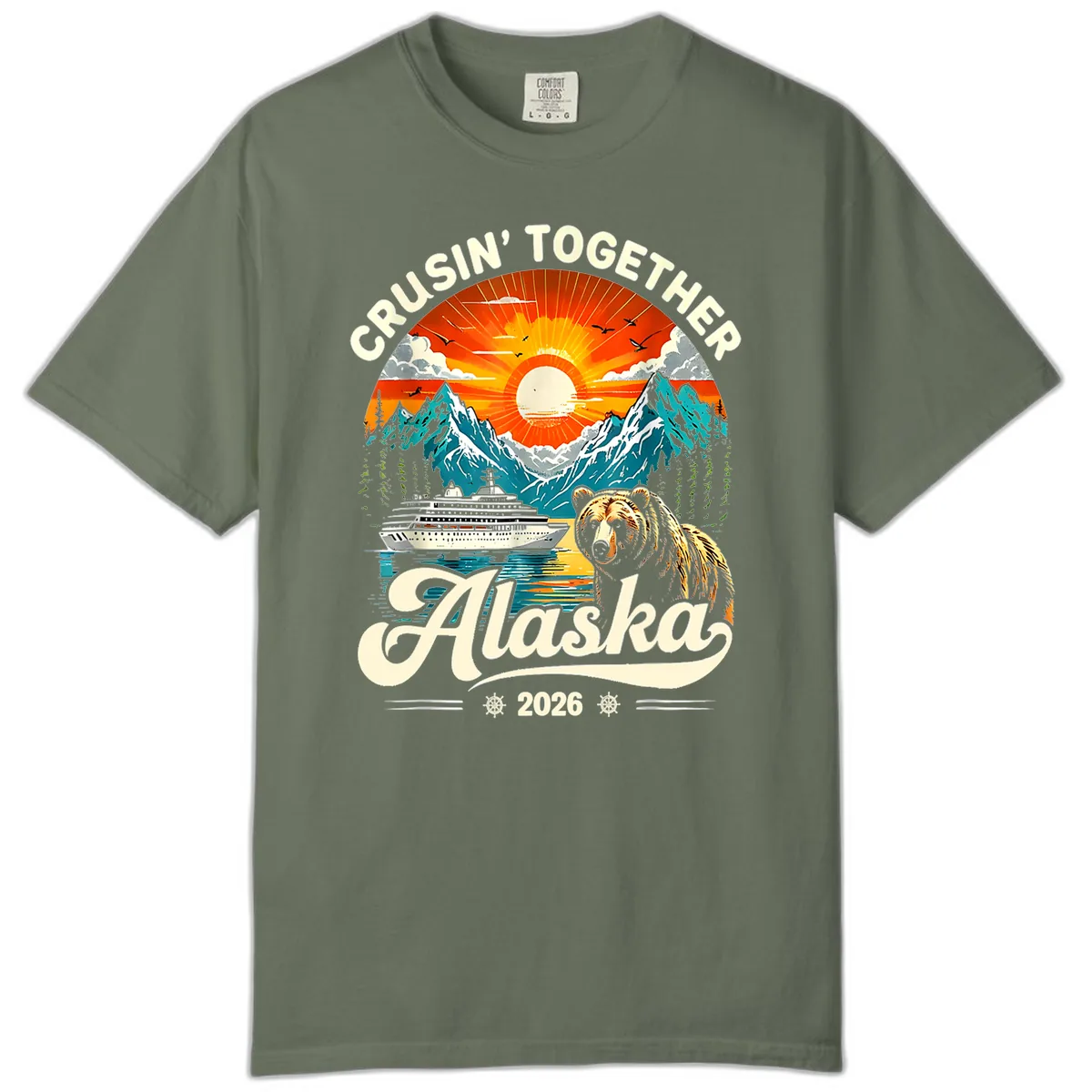 Cruisin' Together Alaska 2026 Bear and Ship Comfort Color in Moss