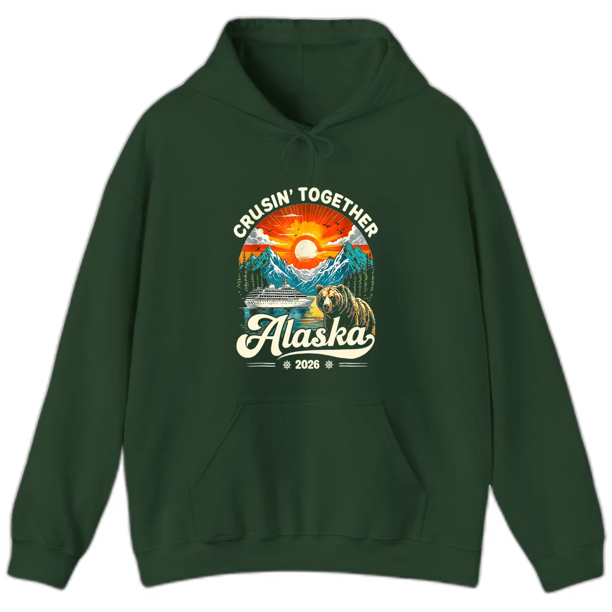 Cruisin' Together Alaska 2026 Bear and Ship Hoodie in Forest Green
