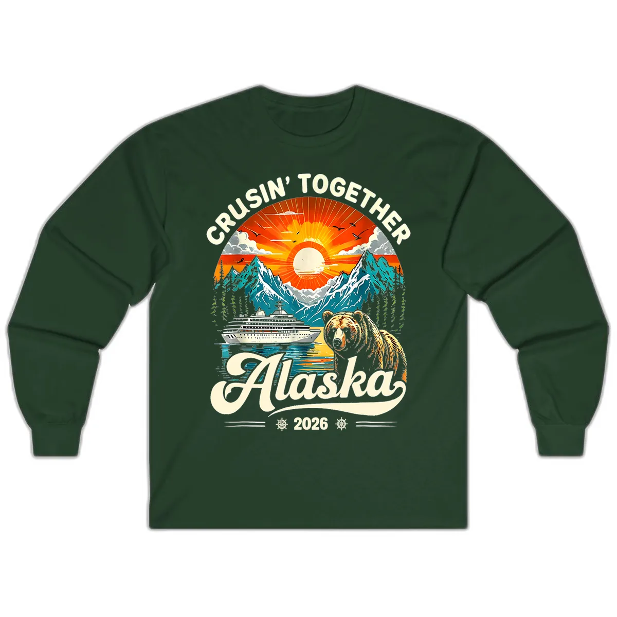 Cruisin' Together Alaska 2026 Bear and Ship Long Sleeve in Forest Green