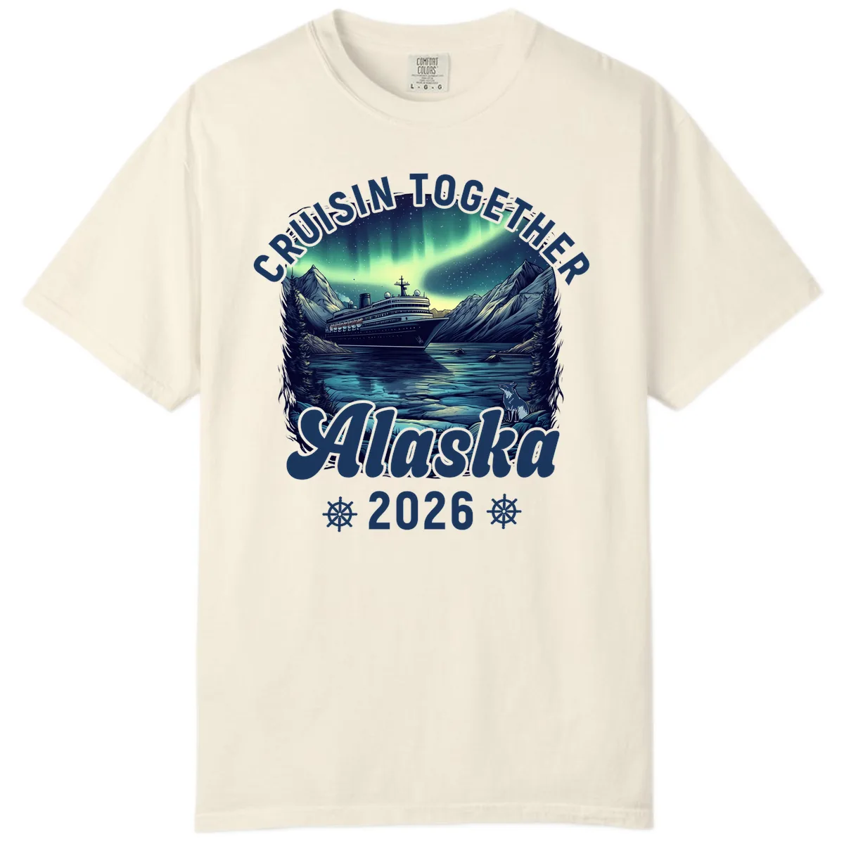 Cruisin Together Alaska 2026 Cruise Ship Comfort Color in Ivory
