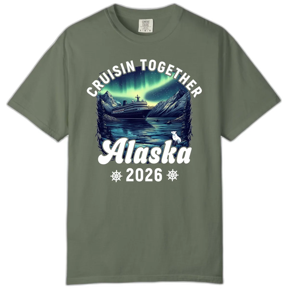 Cruisin Together Alaska 2026 Cruise Ship Comfort Color in Moss