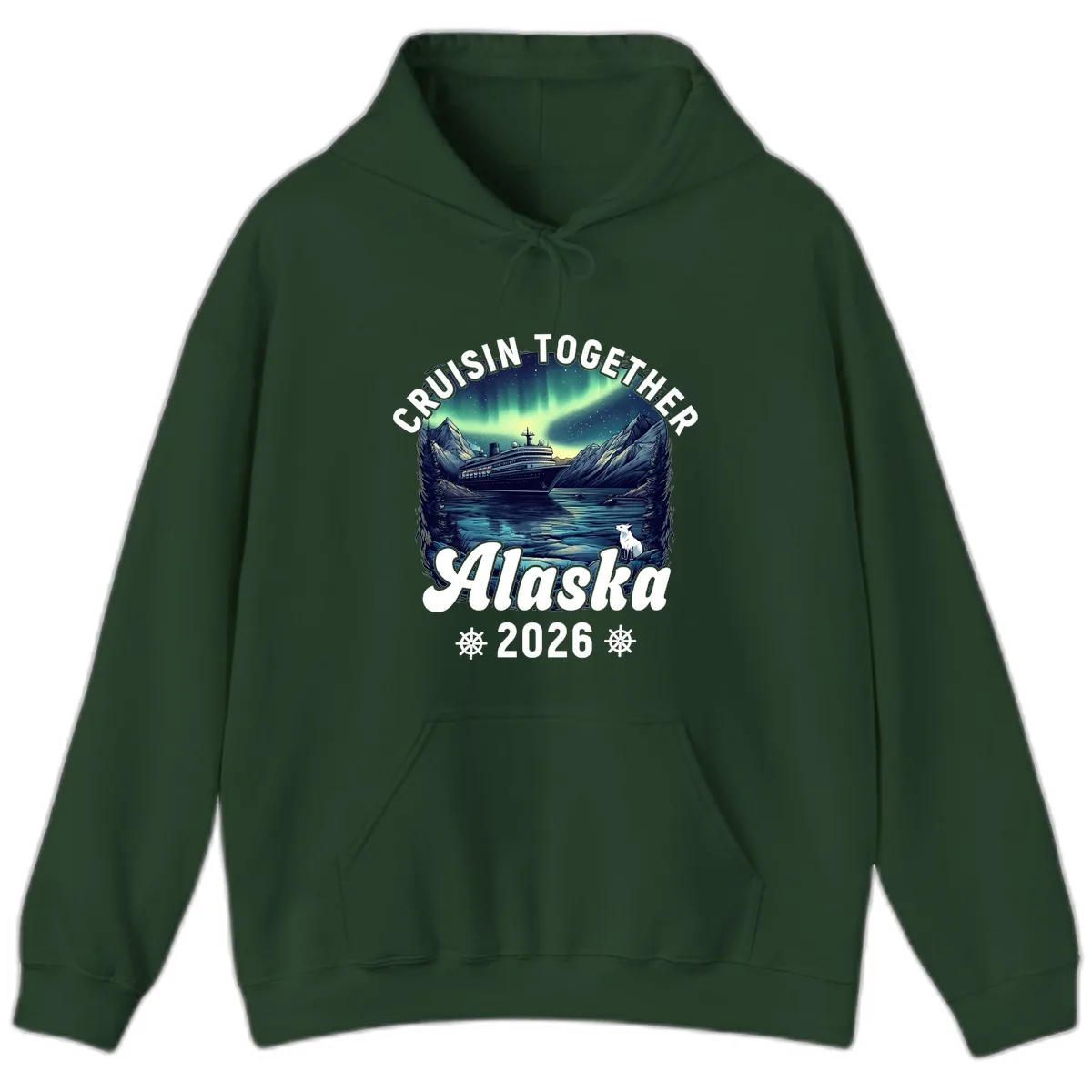 Cruisin Together Alaska 2026 Cruise Ship Hoodie in Forest Green
