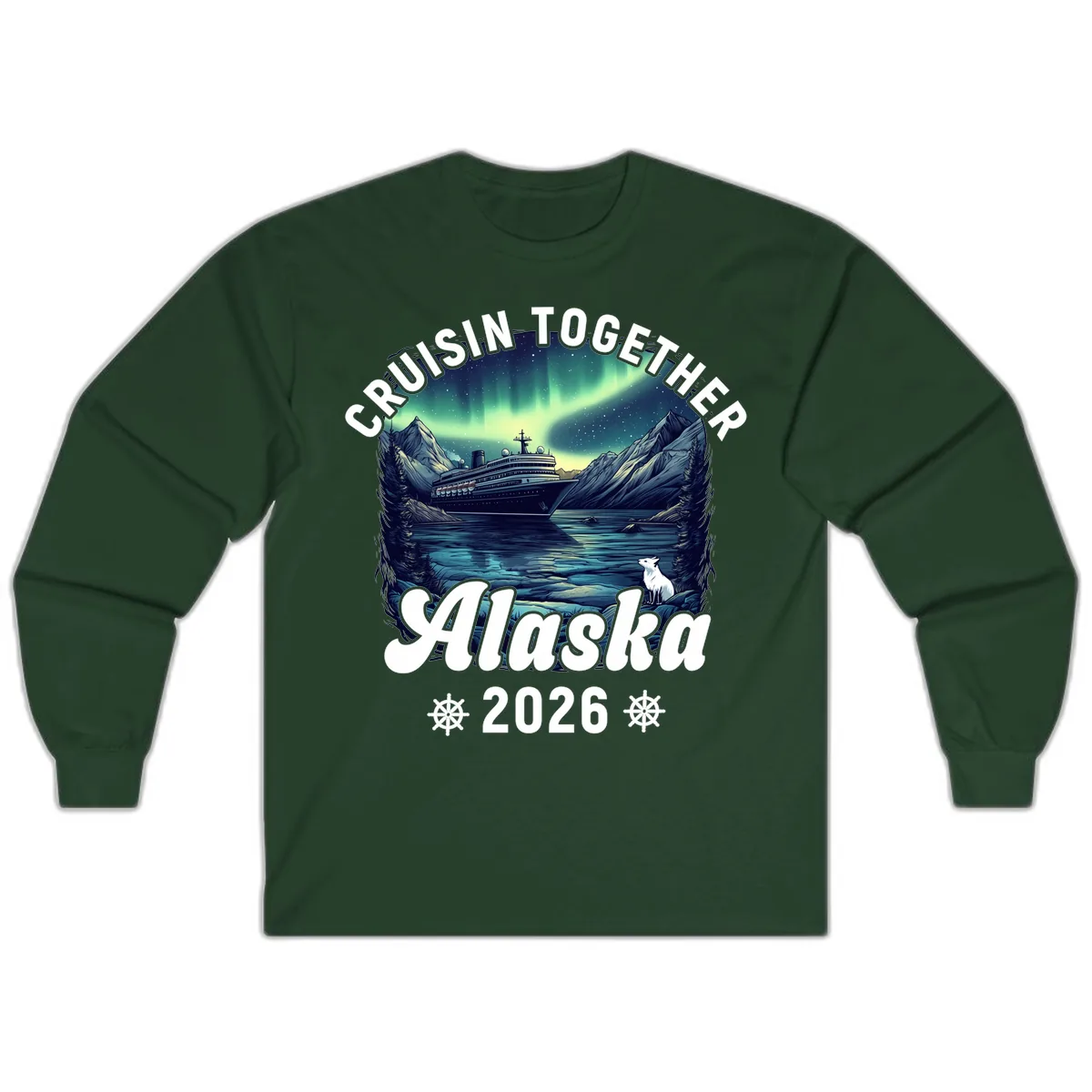 Cruisin Together Alaska 2026 Cruise Ship Long Sleeve in Forest Green