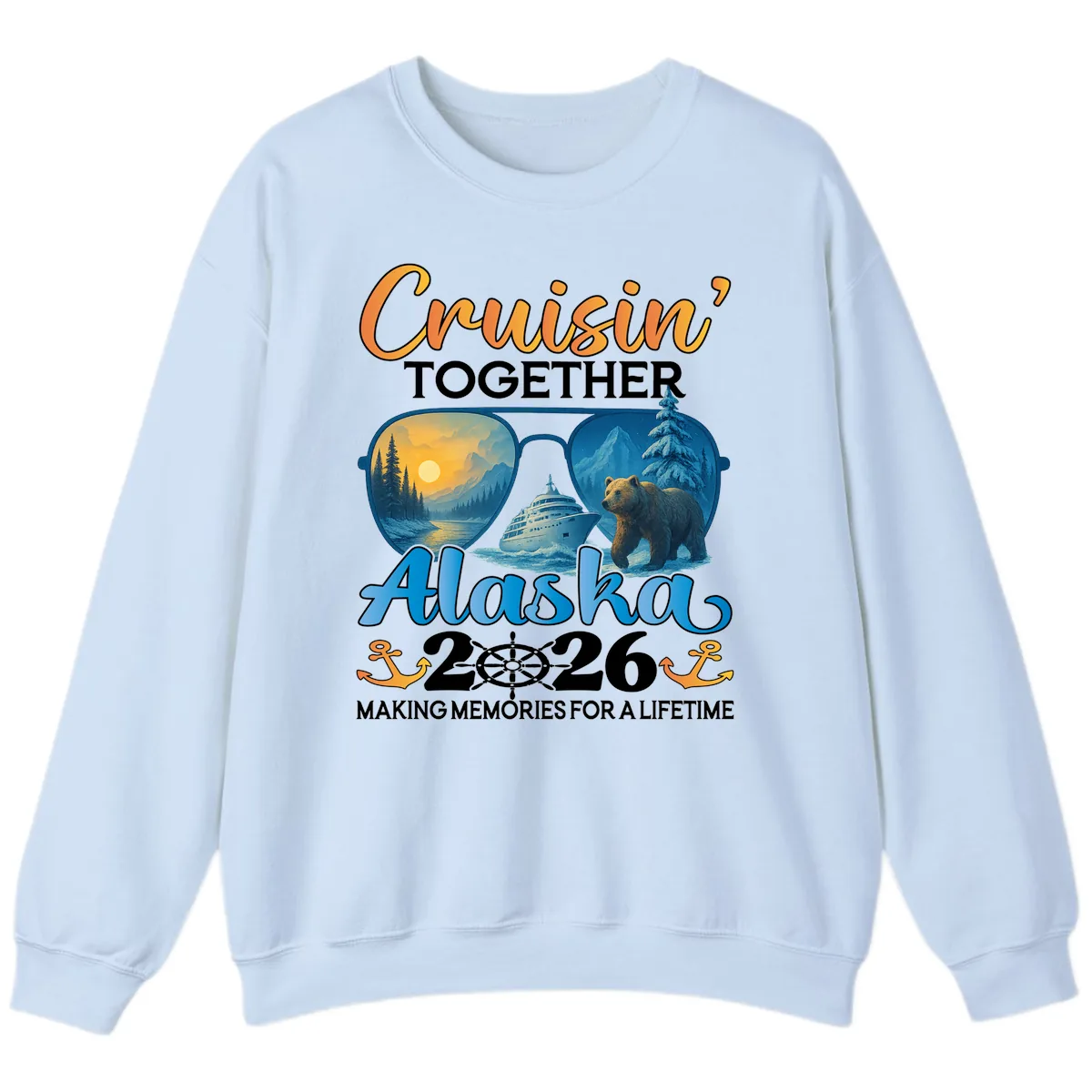 Alaskan Cruise Together 2026 Sunglasses Bear Sweatshirt in Light Blue
