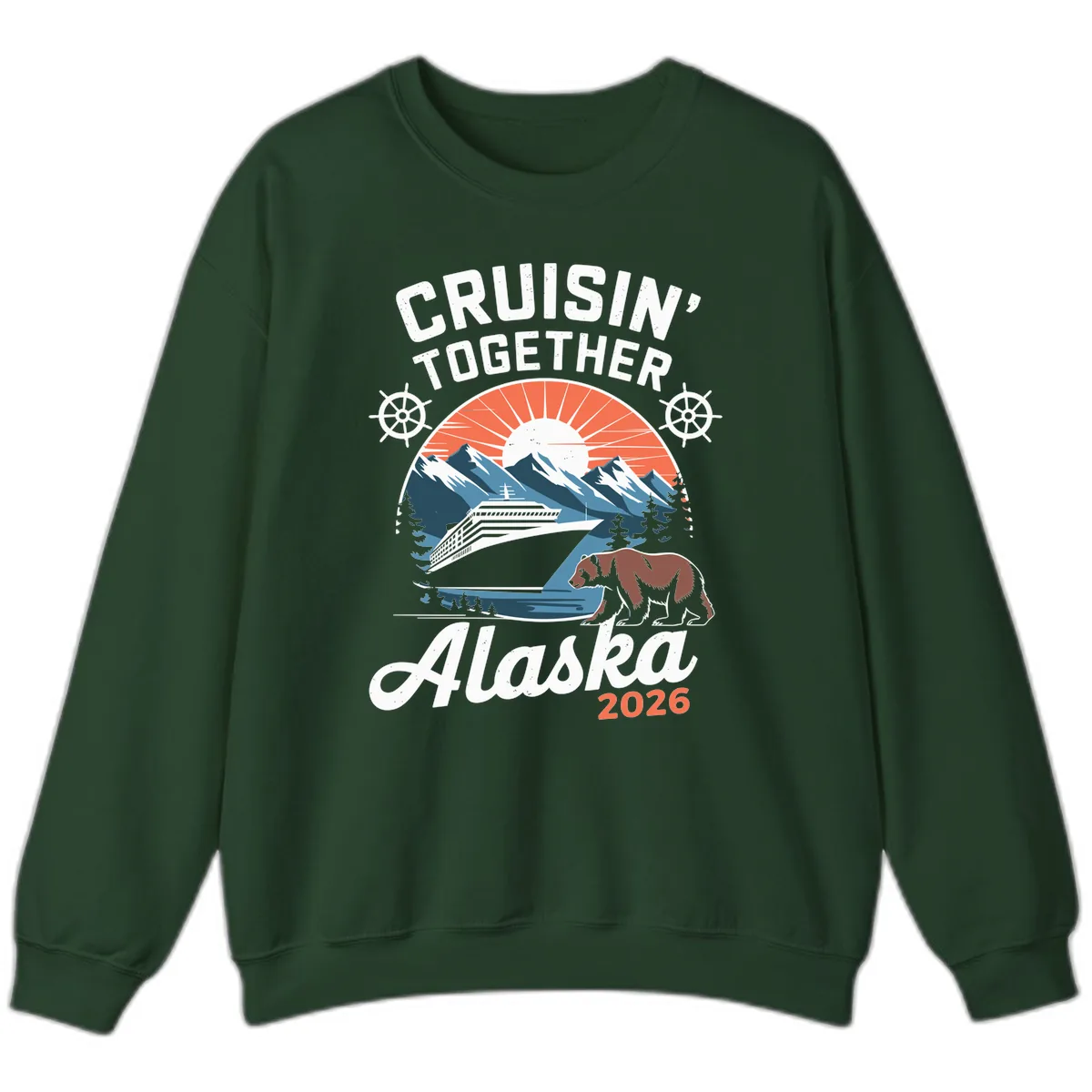 Alaskan Cruise Together Bear Mountains 2026 Sweatshirt in Forest Green