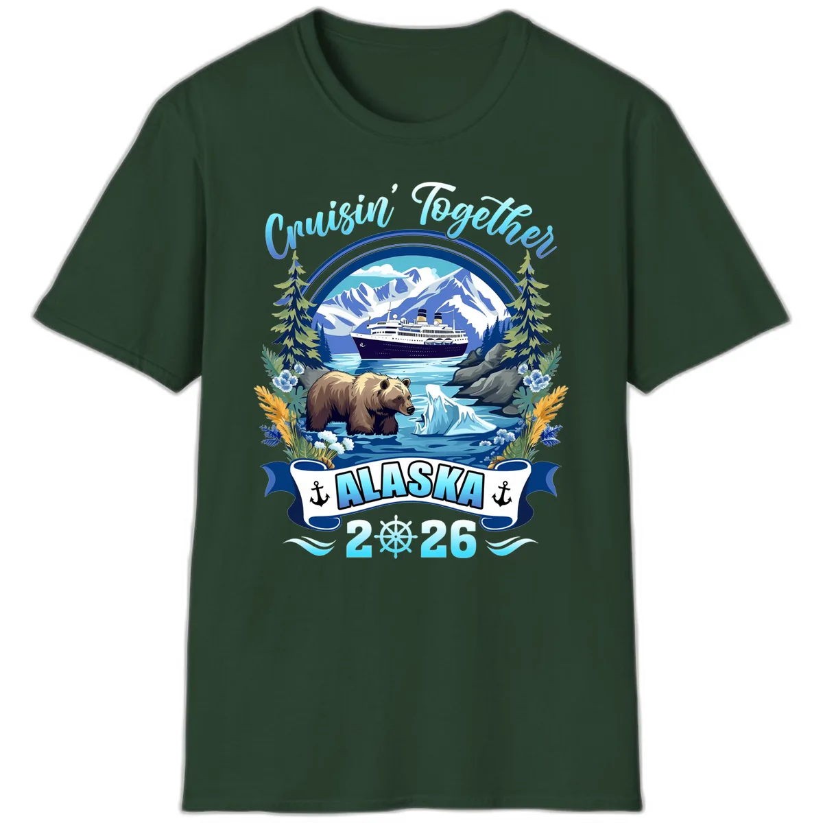 Alaskan Cruise Bear Ship Mountains 2026 T-Shirt in Forest Green